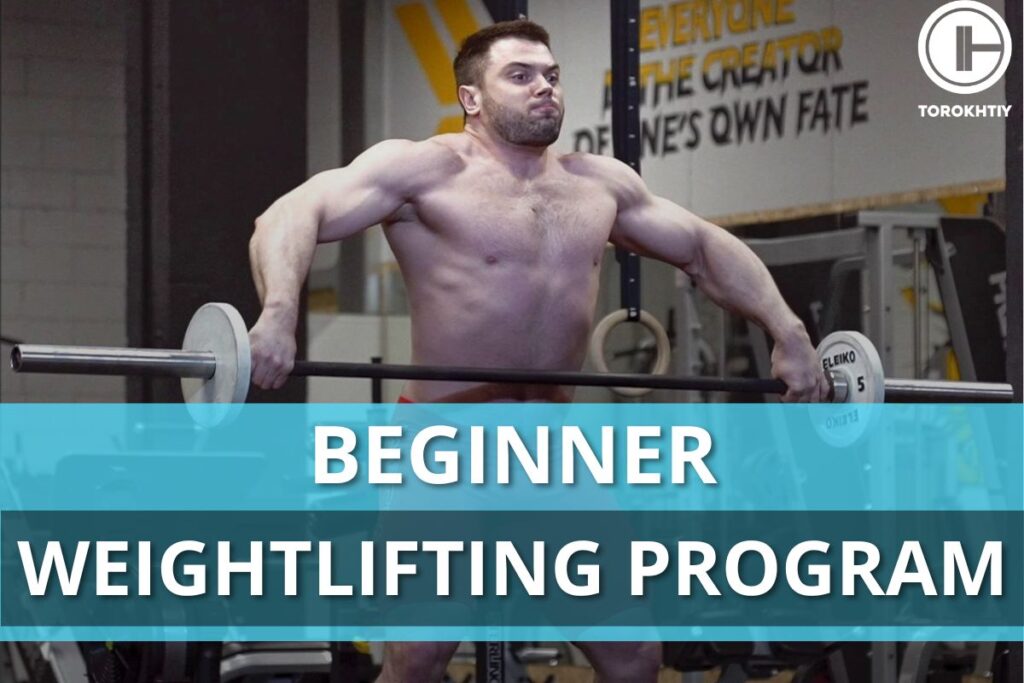 Detailed Olympic Weightlifting Program For Beginners