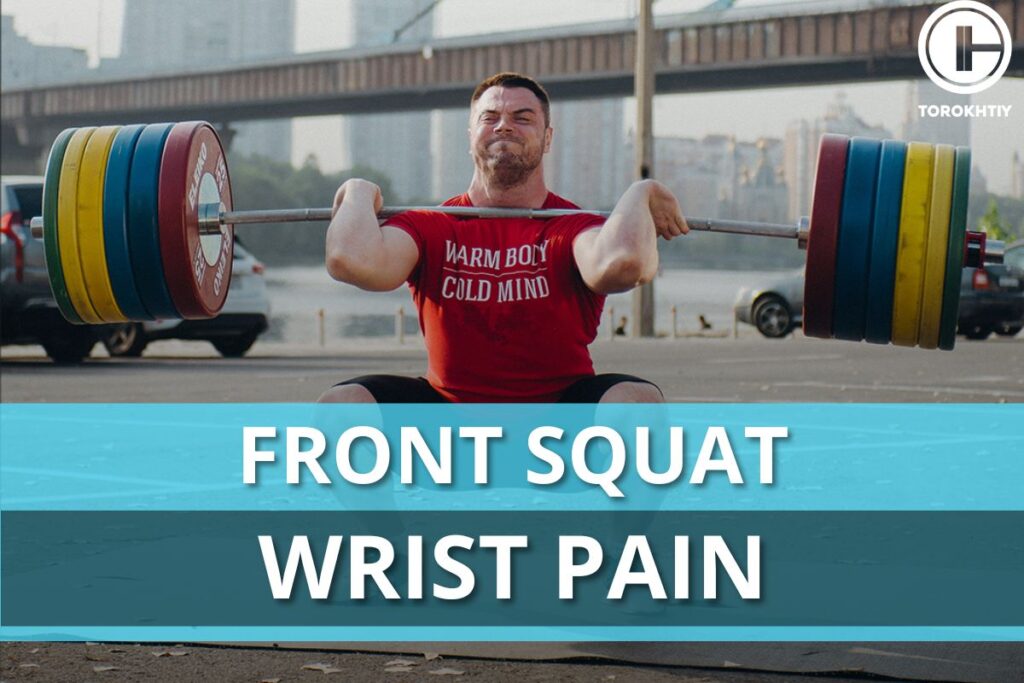 front squat wrist pain