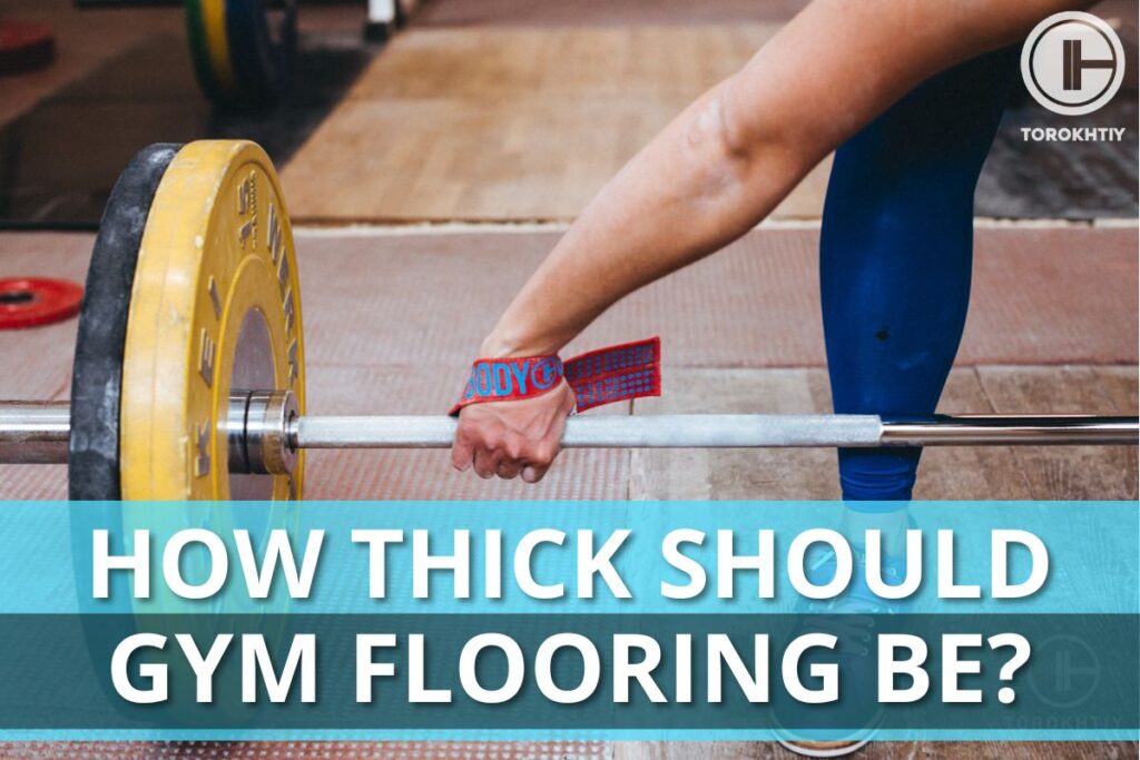 How Thick Should Gym Flooring Be?