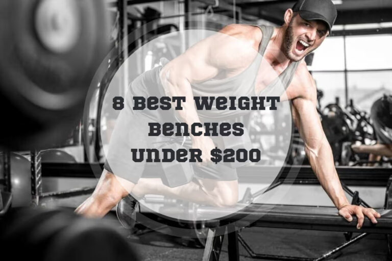 8 Best Weight Benches Under $200 in 2024