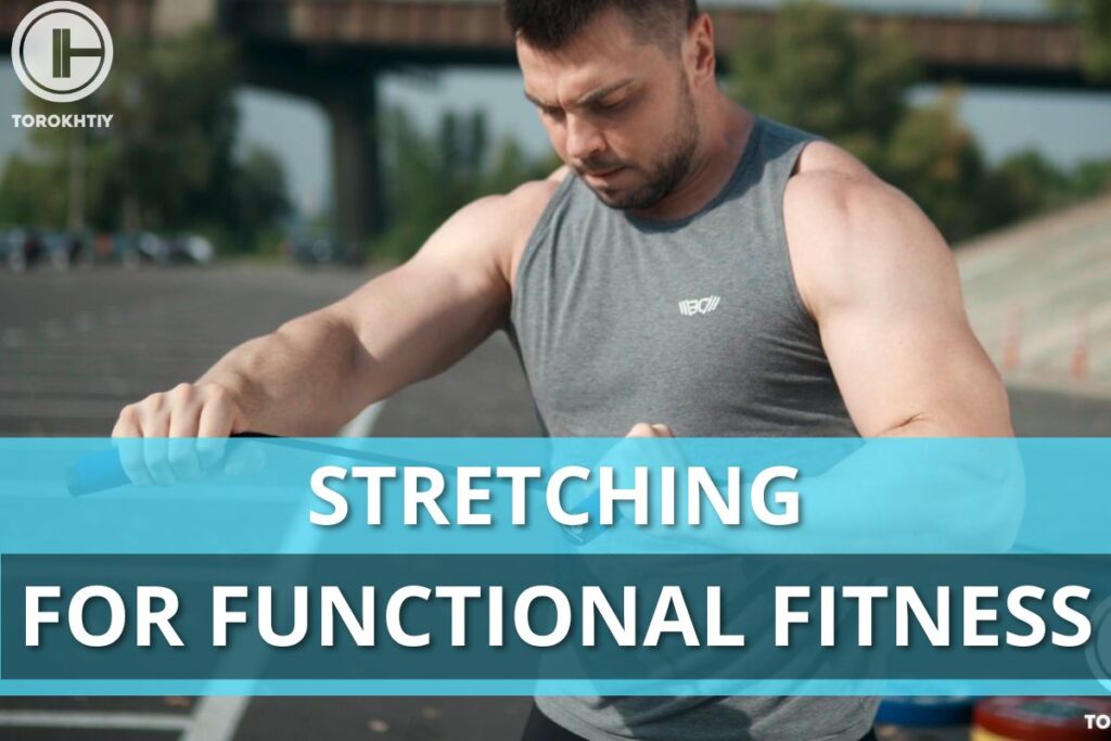 stretching for functional fitness