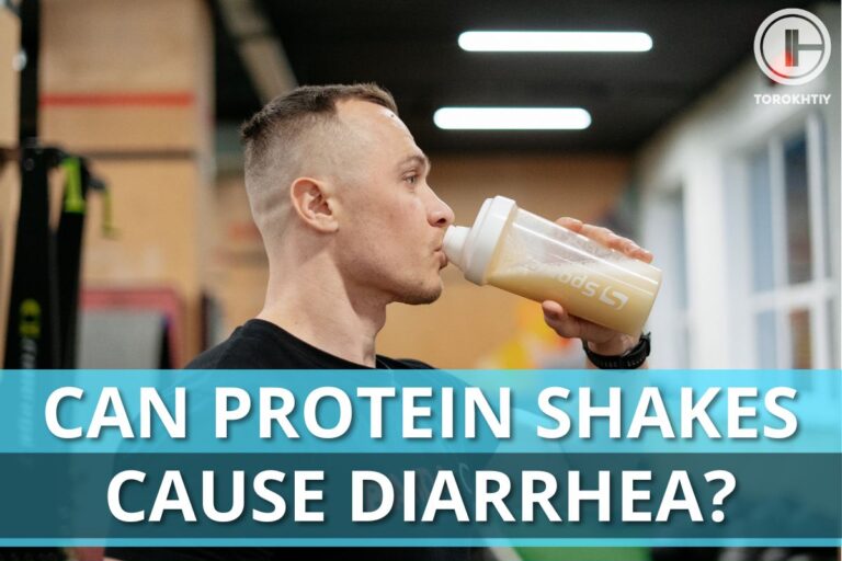 Can Protein Shakes Cause Diarrhea? 6 reasons and solutions!