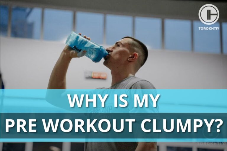 Why Is My Pre Workout Clumpy? 5 Ways To Fix It