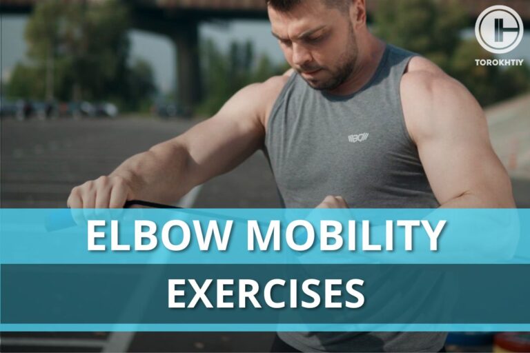 What Are Elbow Mobility Exercises? Everything You Need to Know