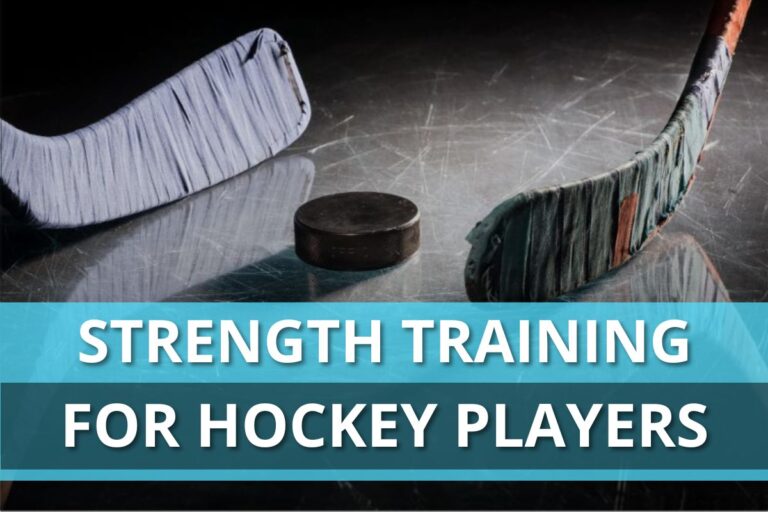 Strength Training for Hockey Players (Detailed Program)