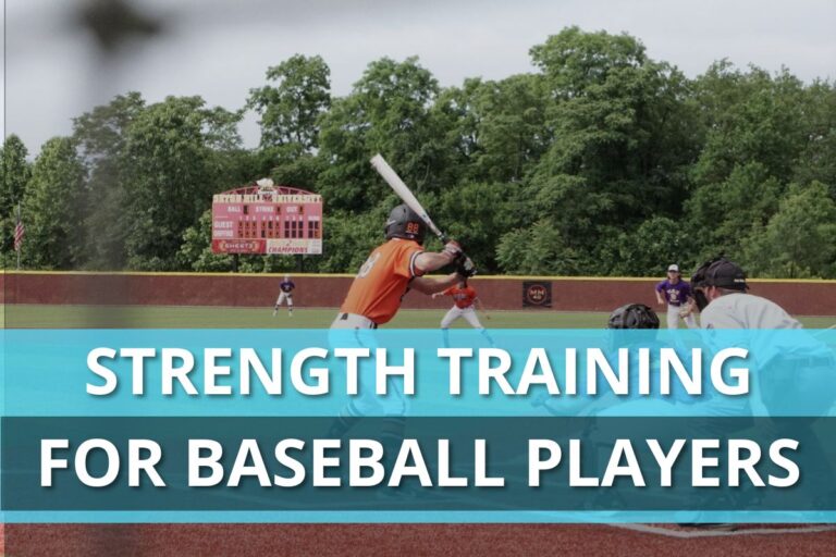 Strength Training for Baseball Players (Detailed Program)
