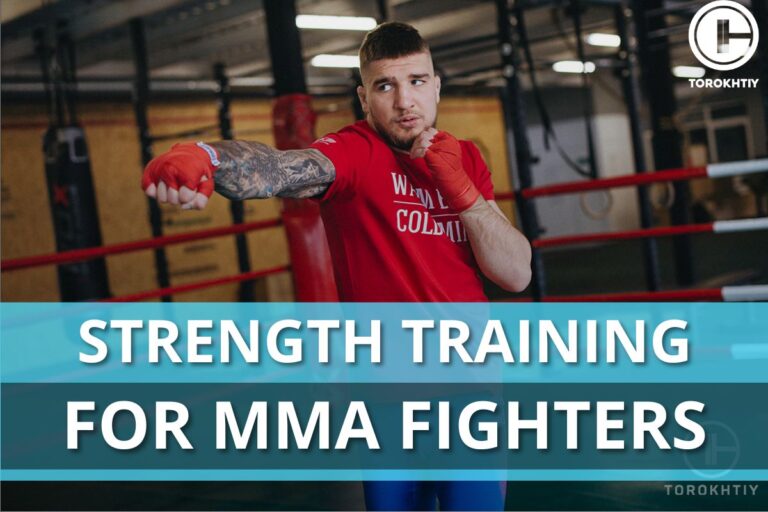 Strength Training for MMA Fighters (Detailed Program)