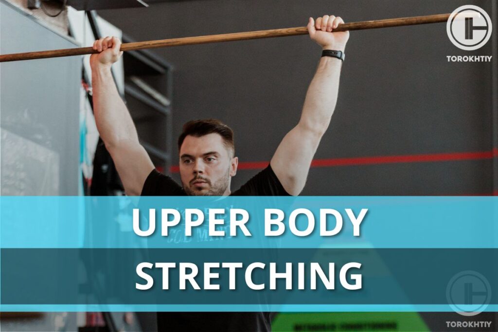 upper body stretching
