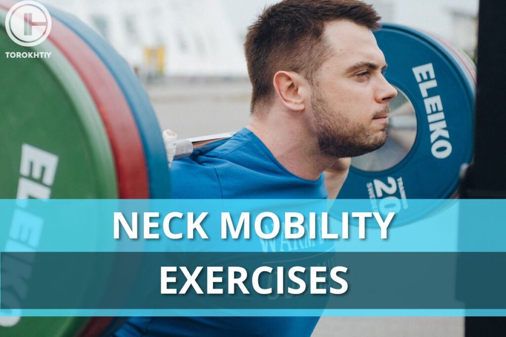 neck mobility exercises