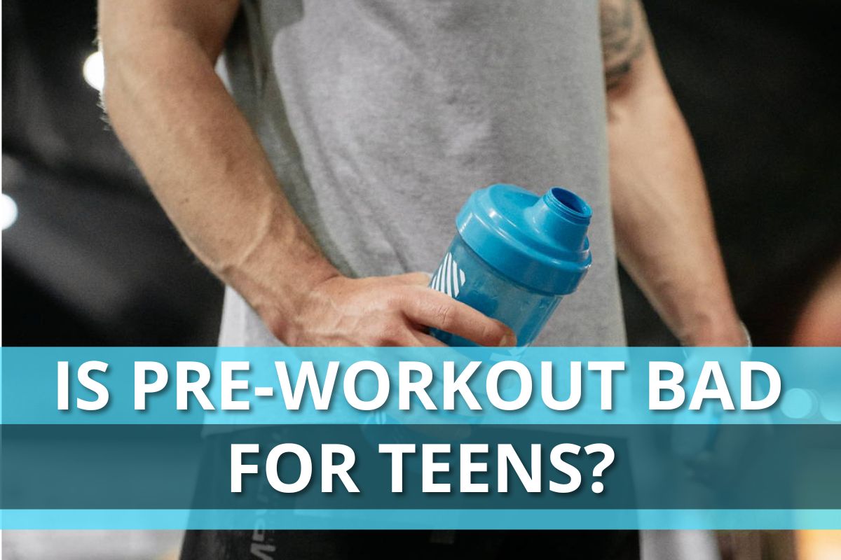Pre-Workout supplements for teens