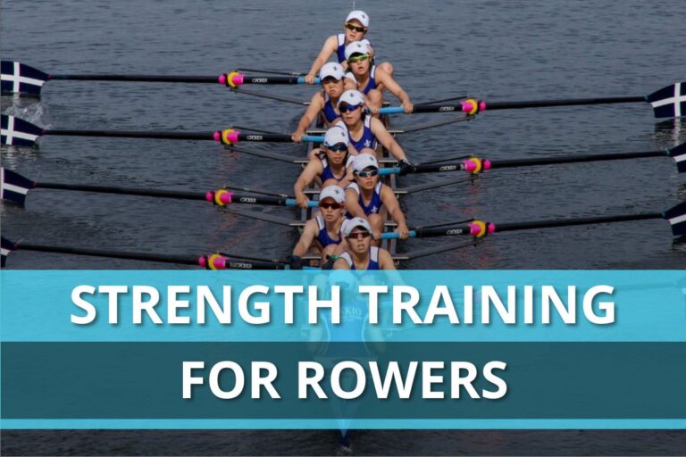 Strength Training for Rowers (Detailed Program)
