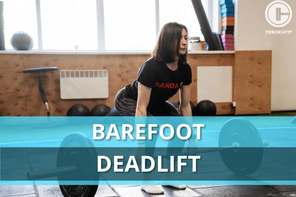 barefoot deadlift