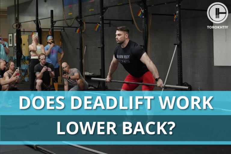 Does Deadlift Work Lower Back?