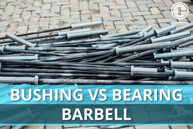 Bushing vs Bearing Barbell: Which Is Better?