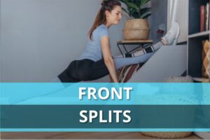 From Zero To Front Splits: Unlocking Your Flexible Potential