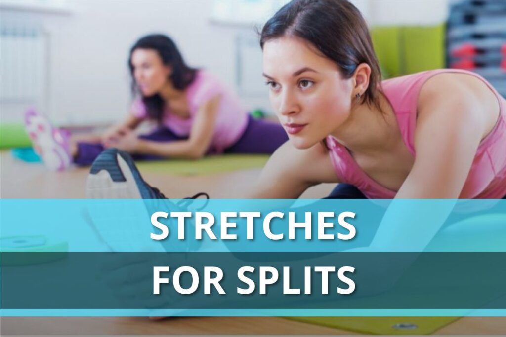 stretches for splits