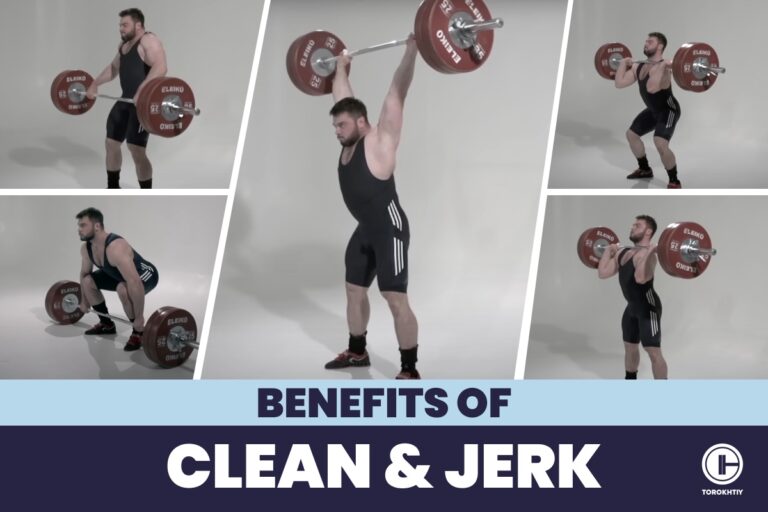 6 Benefits of Clean and Jerk & Muscles It Works