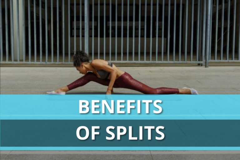 Benefits Of Splits For Physical Activity And Daily Life