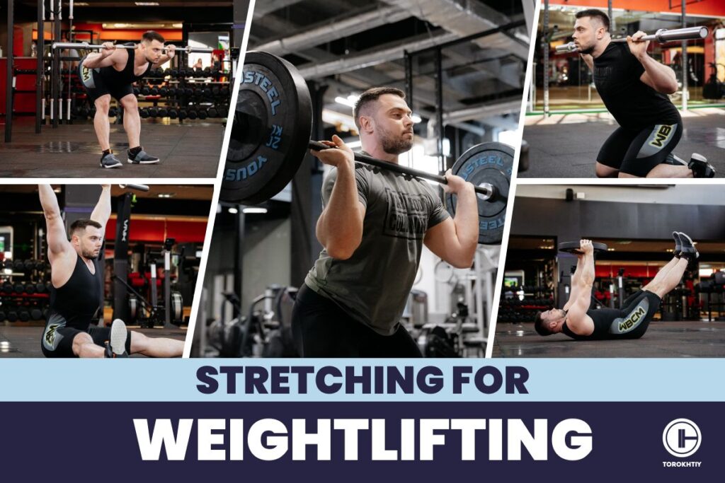 stretching for weightlifting