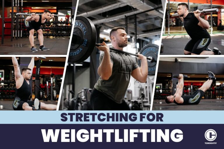 Stretching For Weightlifting: All You Need To Know