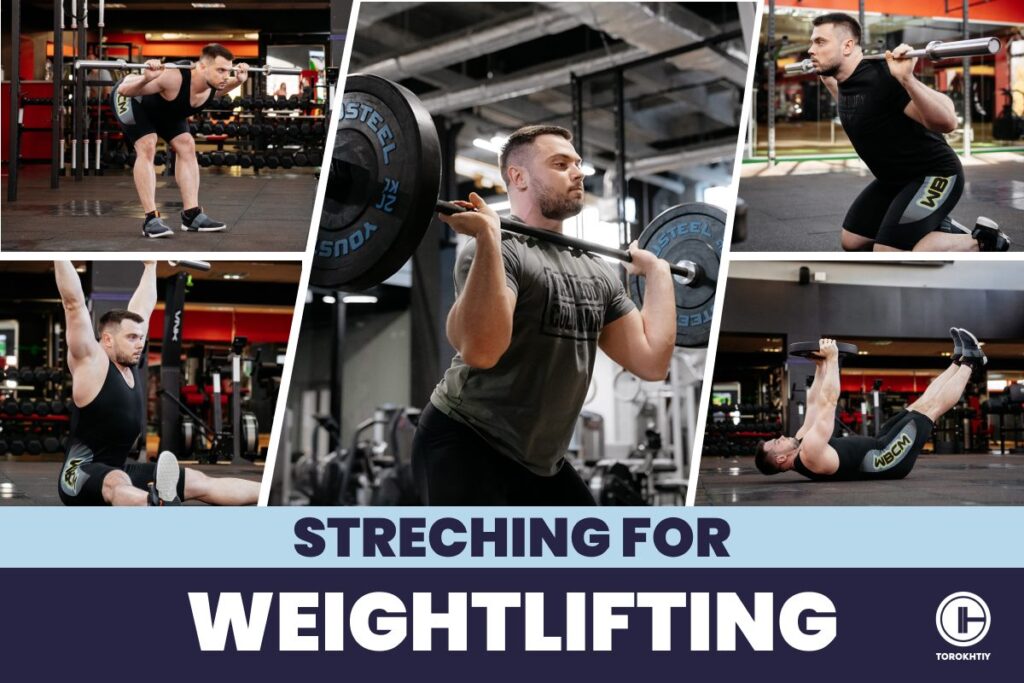 Stretching For Weightlifting