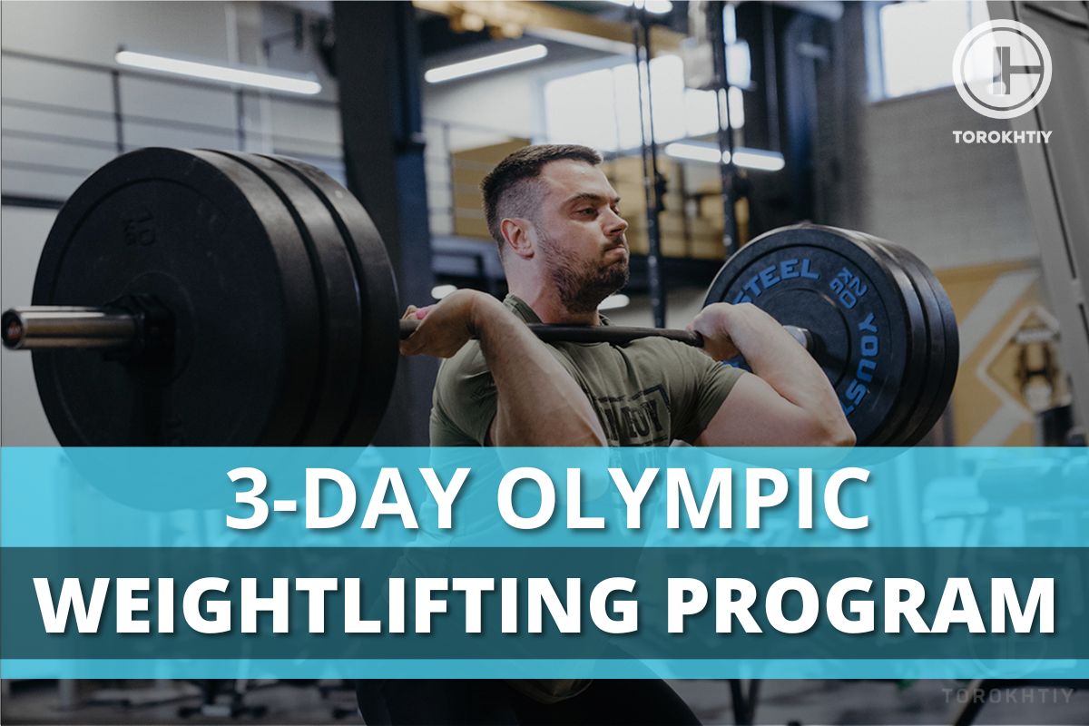 3-day-olympic-weightlifting-program-torokhtiy-weightlifting