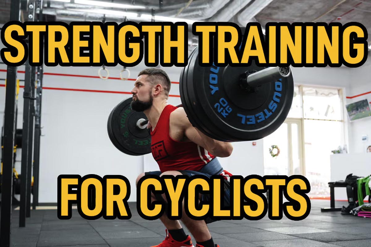 Strength Training For Cyclists (Detailed Program)