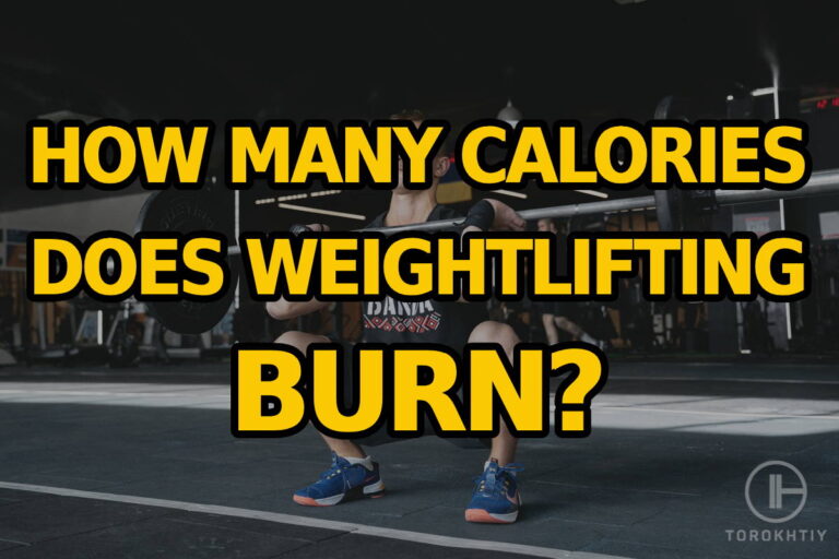 How Many Calories Does Weightlifting Burn: 7 Factors You Should Consider