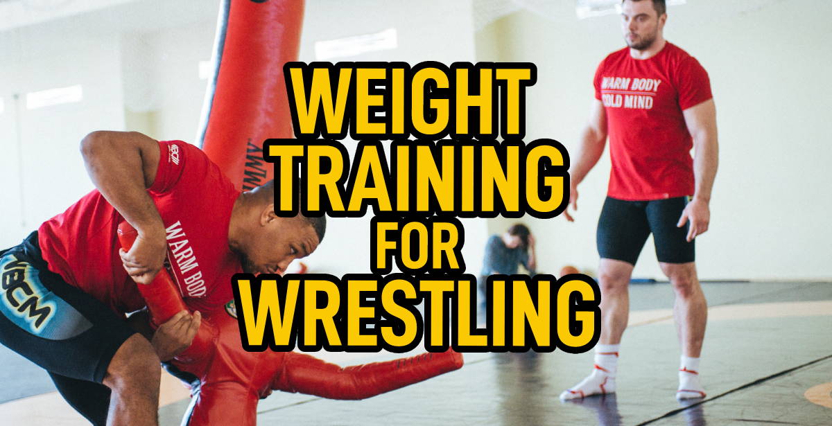 Strength Training For Wrestlers (Detailed Program)