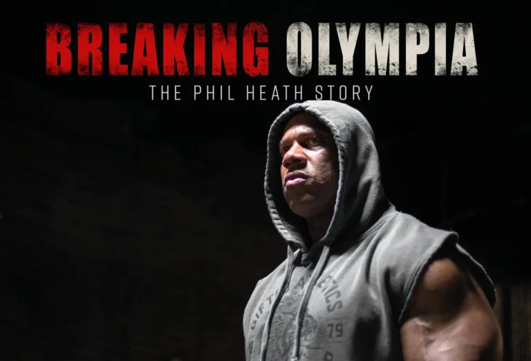 New Documentary “Breaking Olympia” featuring Phil Heath’s Quest for Eight Title Taste in Newly Dropped Trailer. Slated for Early 2024 Release by Universal Documentaries