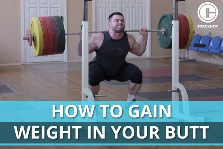 How To Gain Weight In Your Butt: Grow Big the Right Way