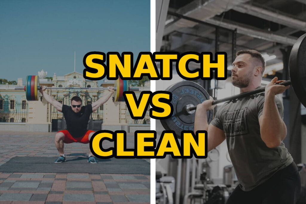 Snatch vs Clean (2023 Update)