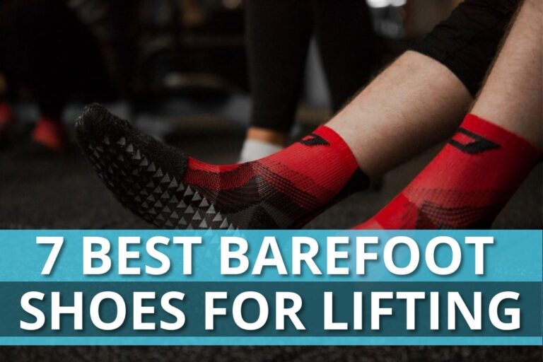7 Best Barefoot Shoes For Lifting In 2024