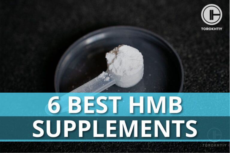 6 Best HMB Supplements in 2024