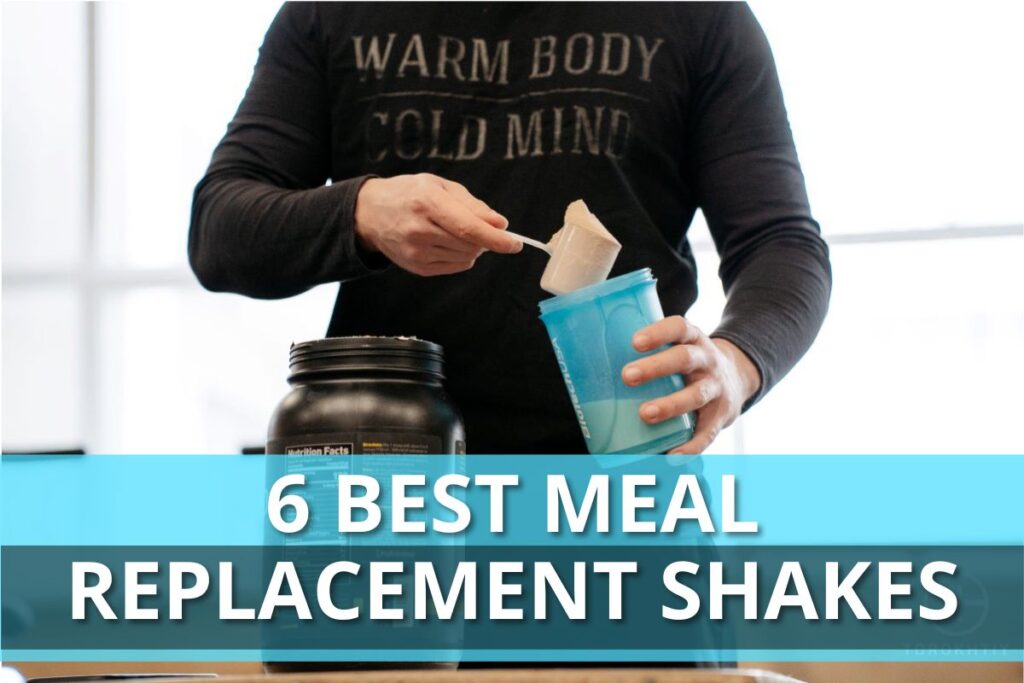 6 Best Meal Replacement Shakes for Weight Gain in 2023