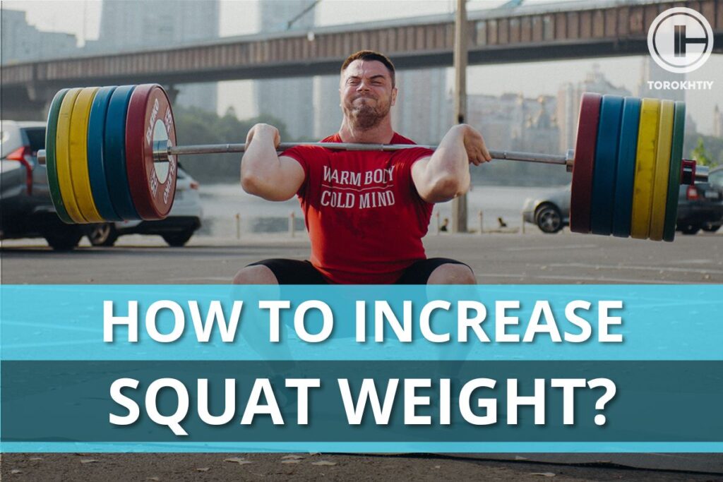how to increase squat weight