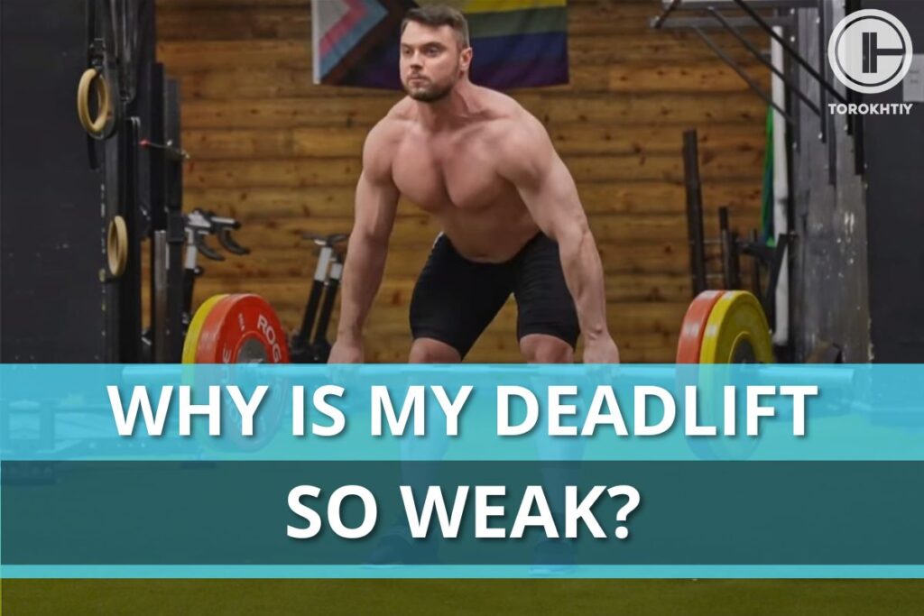 weak deadlift