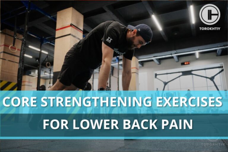 Core Strengthening Exercises For Lower Back Pain