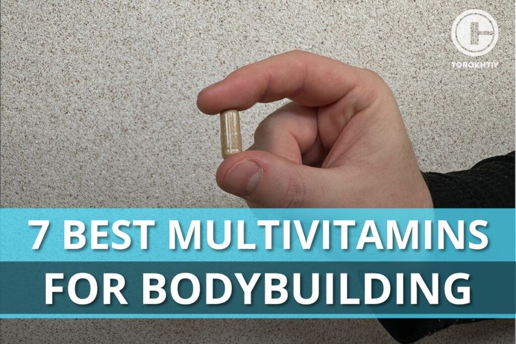 best multivitamins for bodybuilding