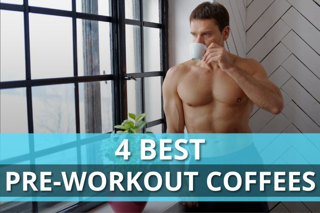 best pre-workout coffees