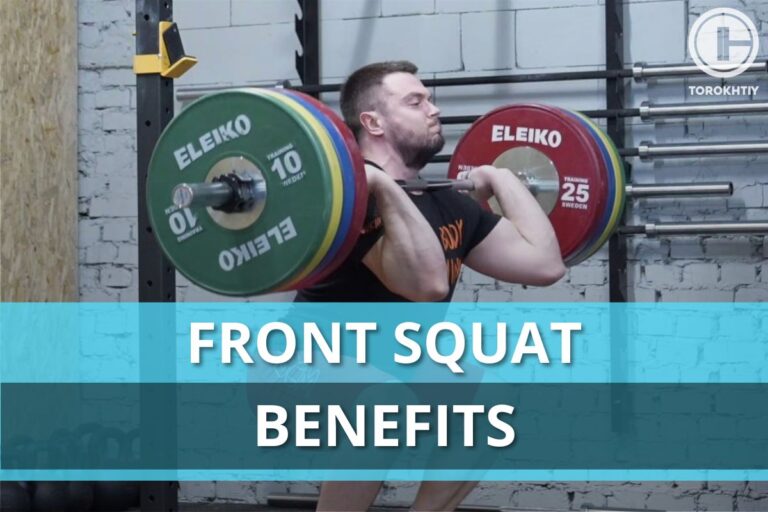 4 Front Squat Benefits That Will Make You Add It to Your Routine