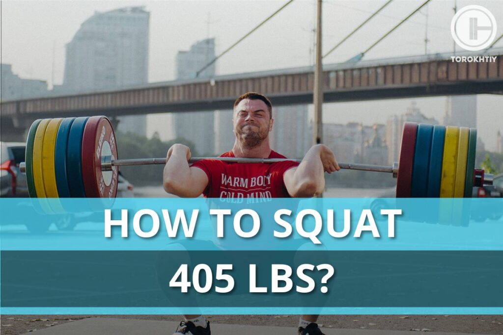 how to squat 405 lbs