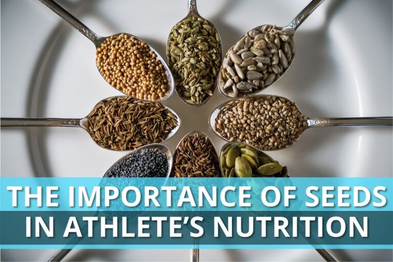 The Importance of Seeds in Athlete’s Nutrition