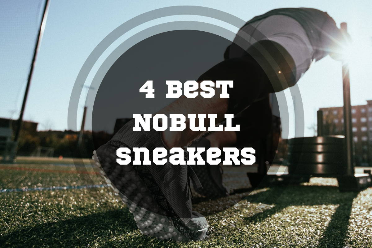 Best Nobull Sneakers