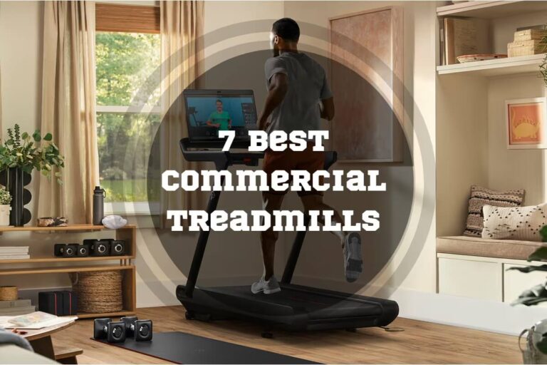 7 Best Commercial Treadmills in 2024