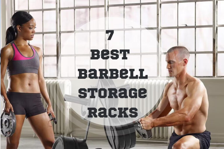 7 Best Barbell Storage Racks In 2024