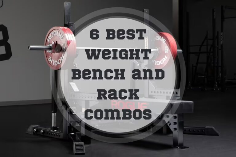 6 Best Weight Bench and Rack Combos in [Year]