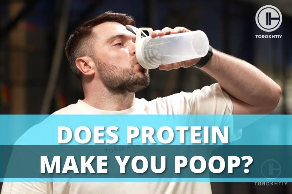 Does Protein Make You Poop?