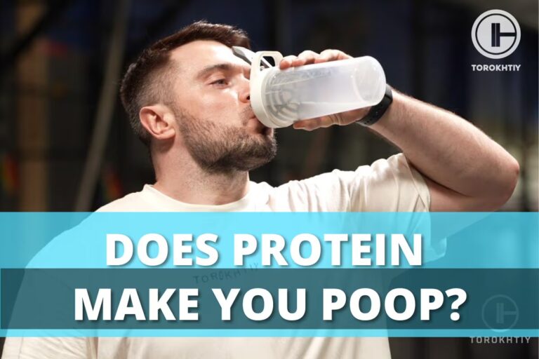 Does Protein Make You Poop? Causes & Solutions
