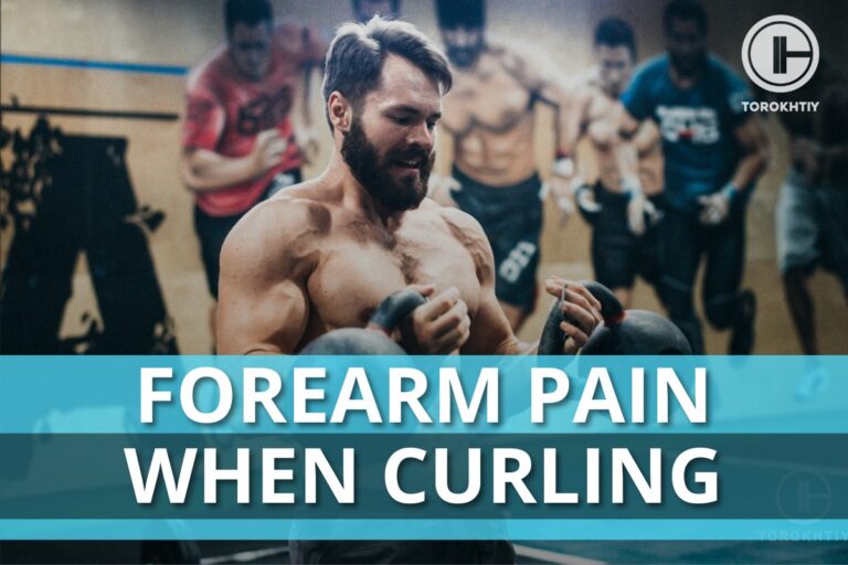 Forearm Pain When Curling: Causes And Solutions